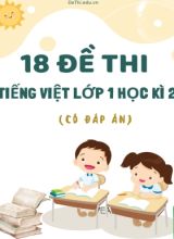 Bộ 18 Đề thi Tiếng Việt Lớp 1 Học kì 2 (Có đáp án)